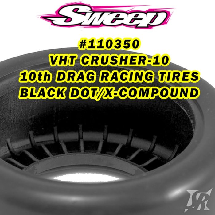 SWEEP No Prep Drag VHT Crusher -10 (BLACK DOT) Belted Rear Tires - Image 3